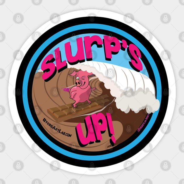 Slurp's Up Piggy! Sticker by ByersArtLab